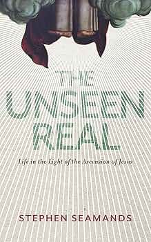 Amazon.com: The Unseen Real: Life in the Light of the